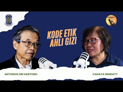 Kode Etik Ahli Gizi | PERSAGI Provinsi Papua Tengah PODCAST Eps. 14